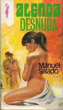 Imagen del vendedor de ALENDA DESNUDA (36 ACTOS DE UNA ADOLESCENTE). a la venta por angeles sancha libros