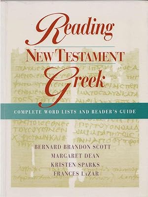 Image du vendeur pour Reading New Testament Greek Complete Word Lists and Reader's Guide mis en vente par C P Books Limited