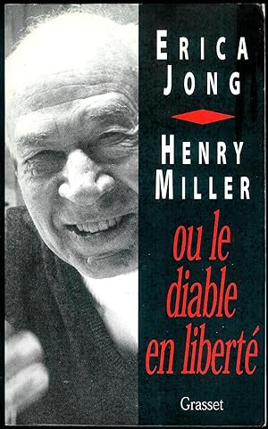 Bild des Verkufers fr Henry Miller ou le diable en libert. zum Verkauf von Bouquinerie Aurore (SLAM-ILAB)