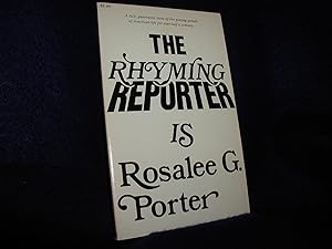 The Rhyming Reporter Is Rosalee G. Porter