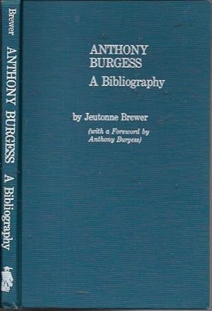 Seller image for Anthony Burgess: A Bibliography for sale by Bookfeathers, LLC