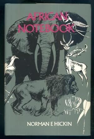 Image du vendeur pour African Notebook: The Notes of a Biologist in East Africa mis en vente par Lazy Letters Books