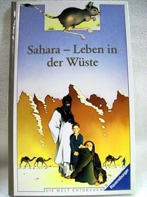 Seller image for Sahara Leben in der Wste / Text von Laurence Ottenheimer. Ill. von Rozier Gaudriault. [Red. der dt. Ausg. und bers.: Jrgen Witznick] for sale by Antiquariat Bler