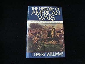 The History of American Wars: From Colonial Times to World War I