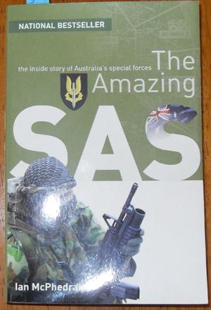 Imagen del vendedor de Amazing SAS, The: The Inside Story of Australia's Special Forces a la venta por Reading Habit