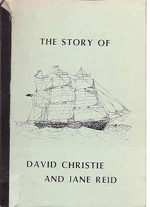 Imagen del vendedor de The Story of David Christie and Jane Read. a la venta por Renaissance Books, ANZAAB / ILAB