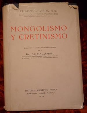 Mongolismo y cretinismo: BENDA, Clemens E.