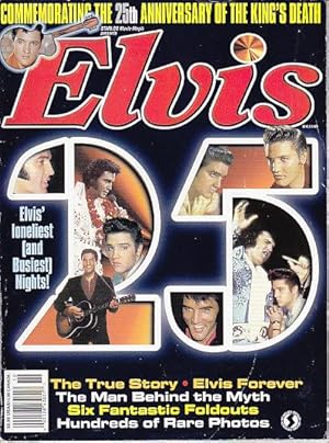 ELVIS Commemorating the 25th Anniversary of the King's Death [WITH POSTERS]