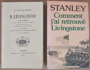 Image du vendeur pour La Vie et les Voyages de D. Livingstone + Comment J'ai Retrouv Livingstone mis en vente par MAGICBOOKS