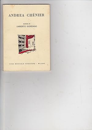 Immagine del venditore per Andrea Chenier. Dramma Di Ambiente storico in Quattro Quadri [Libretto] venduto da Meir Turner