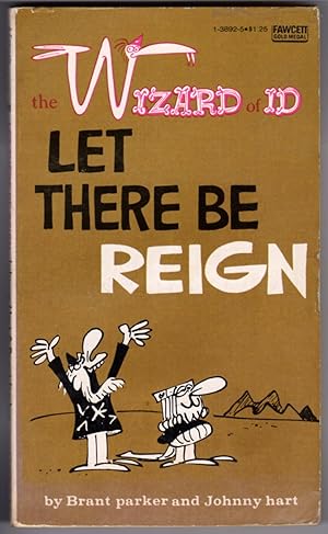 Let There Be Reign - The Wizard of ID
