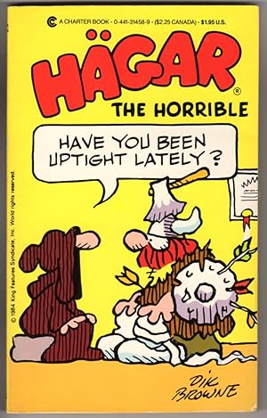 Have You Been Uptight Lately - Hagar the Horrible