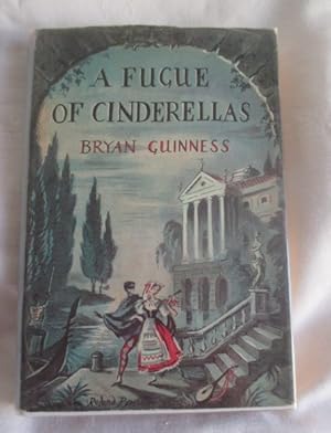 Seller image for A Fugue of Cinderellas for sale by MacKellar Art &  Books