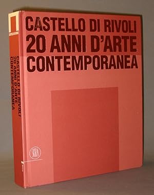 Castello Di Rivoli 20 Anni D'Arte Contemporanea