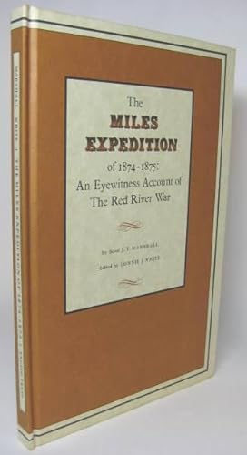 Imagen del vendedor de THE MILES EXPEDITION OF 1874-1875: AN EYEWITNESS ACCOUNT OF THE RED RIVER WAR a la venta por Eilenberger Rare Books, LLC, I.O.B.A.