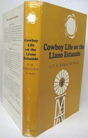 COWBOY LIFE ON THE LLANO ESTACADO