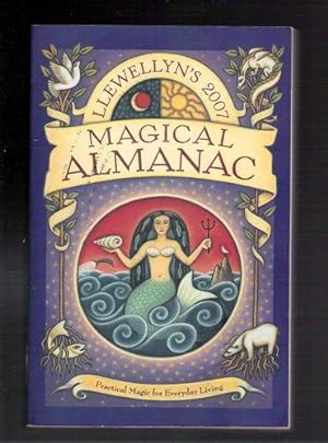 Seller image for 2007 Magical Almanac (Llewellyn's Magical Almanac) for sale by Gyre & Gimble
