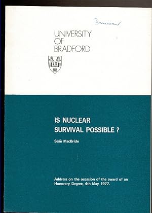 Image du vendeur pour IS NUCLEAR SURVIVAL POSSIBLE? Address on the Occasion of the Award of an Honorary Degree, 4th May, 1977 mis en vente par Circle City Books