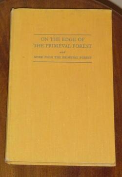 On the Edge of the Primeval Forest and More from the Primeval Forest