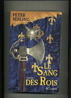 Bild des Verkufers fr LE SANG DES ROIS. Roman. traduit de l'allemand par Olivier Mannoni. zum Verkauf von Librairie CLERC