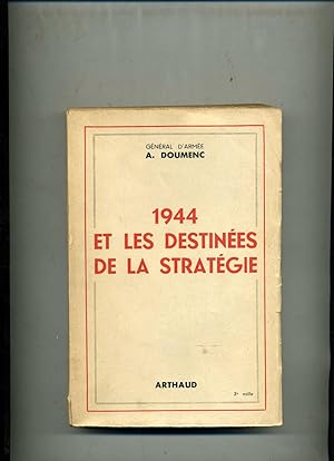 Image du vendeur pour 1944 ET LES DESTINES DE LA STRATGIE. mis en vente par Librairie CLERC