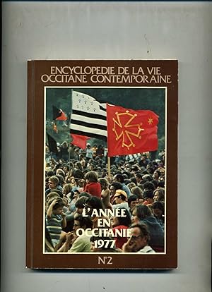 L'ANNEE EN OCCITANIE 1977. (Encyclopédie de la vie occitane contemporaine N° 2).