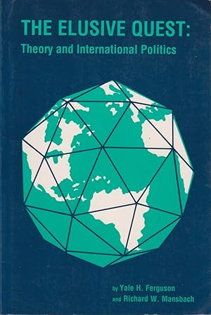 Seller image for The Elusive Quest: Theory And International Politics for sale by Jonathan Grobe Books
