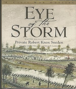 Bild des Verkufers fr Eye of the Storm: A Civil War Odyssey zum Verkauf von Dorley House Books, Inc.