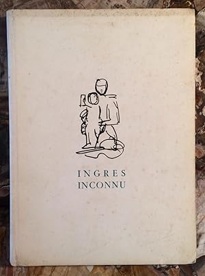 INGRES INCONNU. 129 REPRODUCTIONS DE CROQUIS A LA PLUME DU MUSEE DE MONTAUBAN.