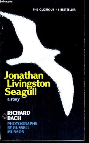 Image du vendeur pour JONATHAN LIVINGSTON SEAGULL, A STORY mis en vente par Le-Livre