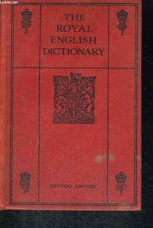 Bild des Verkufers fr THE ROYAL ENGLISH DICTIONARY AND WORD TREASURY zum Verkauf von Le-Livre