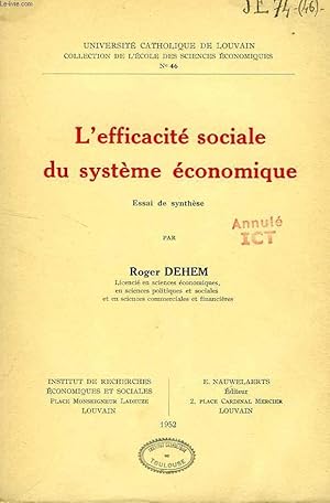 Seller image for L'EFFICACITE SOCIALE DU SYSTEME ECONOMIQUE, ESSAI DE SYNTHESE for sale by Le-Livre