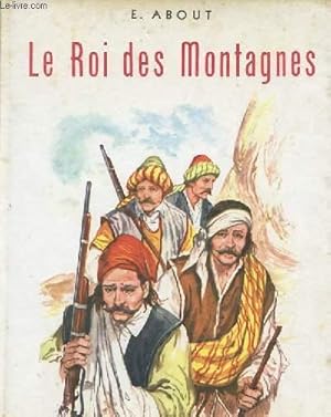 Bild des Verkufers fr LE ROI DES MONTAGNES zum Verkauf von Le-Livre