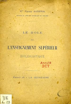 Seller image for LE ROLE DE L'ENSEIGNEMENT SUPERIEUR ECCLESIASTIQUE for sale by Le-Livre