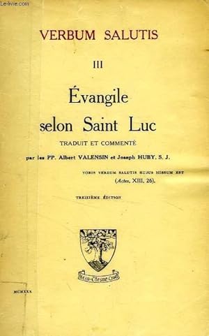 Bild des Verkufers fr VERBUM SALUTIS, III, EVANGILE SELON SAINT LUC zum Verkauf von Le-Livre
