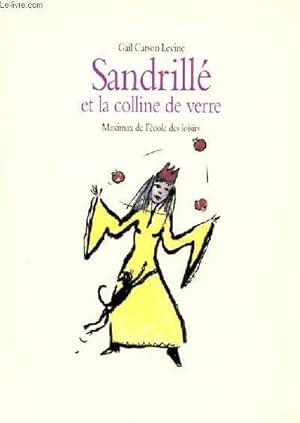 Seller image for SANDRILLE ET LA COLLINE DE VERRE for sale by Le-Livre