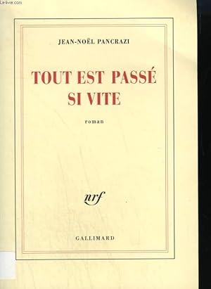 Image du vendeur pour TOUT EST PASSE SI VITE. mis en vente par Le-Livre