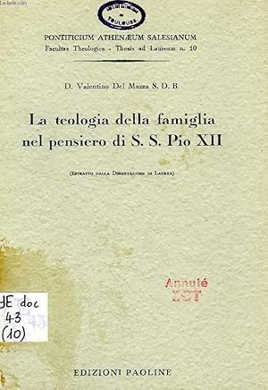 Bild des Verkufers fr LA TEOLOGIA DELLA FAMIGLIA NEL PENSIERO DI SS. PIO XII zum Verkauf von Le-Livre