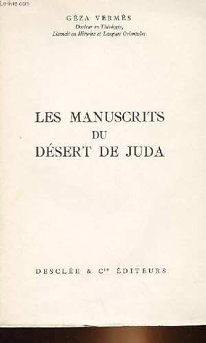 Bild des Verkufers fr LES MANUSCRITS DU DESERT DE JUDA zum Verkauf von Le-Livre