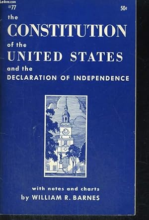 Bild des Verkufers fr THE CONSTITUTION OF THE UNITED STATES AND THE DECLARATION OF INDEPENDANCE zum Verkauf von Le-Livre