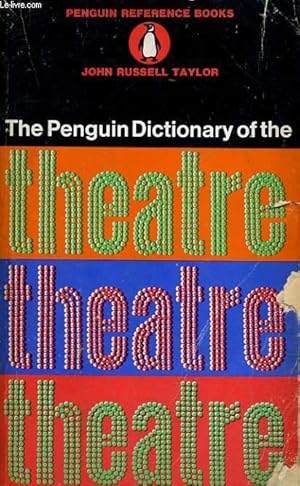 Immagine del venditore per THE PENGUIN DICTIONARY OF THE THEATRE venduto da Le-Livre