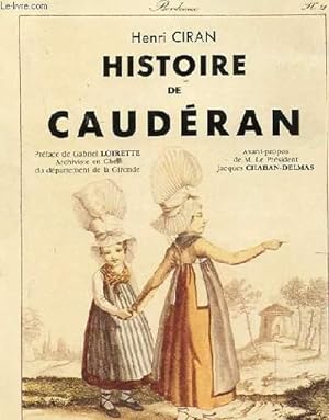 Image du vendeur pour HISTOIRE DE CAUDERAN mis en vente par Le-Livre