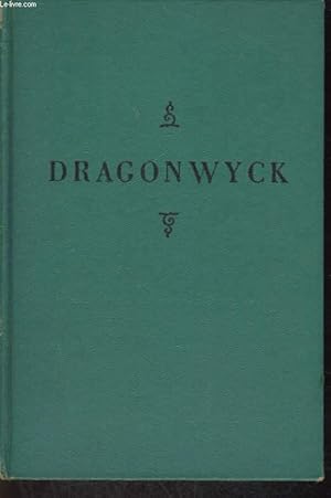 Bild des Verkufers fr DRAGONWYCK zum Verkauf von Le-Livre