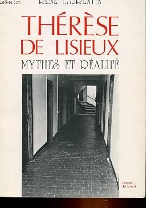 Image du vendeur pour THERESE DE LISIEUX - MYTHES ET REALITE mis en vente par Le-Livre