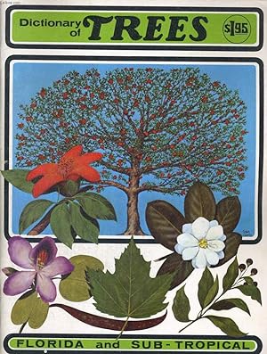 Bild des Verkufers fr DICTIONARYOF TREES, FLORIDA AND SUB-TROPICAL zum Verkauf von Le-Livre