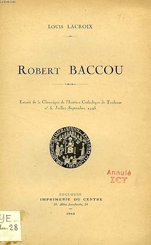 Bild des Verkufers fr ROBERT BACCOU zum Verkauf von Le-Livre