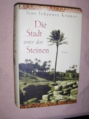 Image du vendeur pour Die Stadt unter den Steinen. Roman. mis en vente par Antiquariat am Ungererbad-Wilfrid Robin