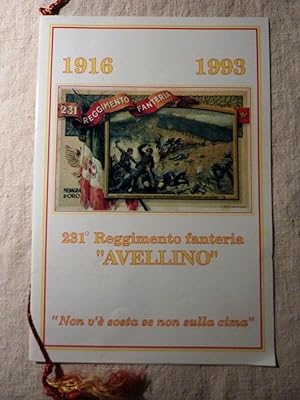 " Calendario 231° REGGIMENTO FANTERIA AVELLINO 1916 - 1993 Non v'è sosta se non sulla cima"