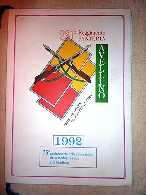 " Calendario 231° REGGIMENTO FANTERIA AVELLINO 1992 - 75° Anniversario della concessione della Me...