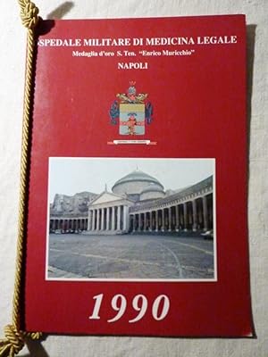 " Calendario OSPEDALE MILITARE DI MEDICINA LEGALE Medaglia d'Oro S. Ten. Enrico Muricchio NAPOLI ...